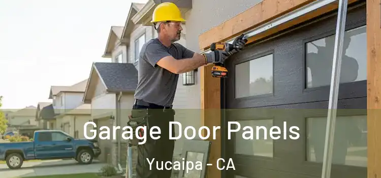  Garage Door Panels Yucaipa - CA