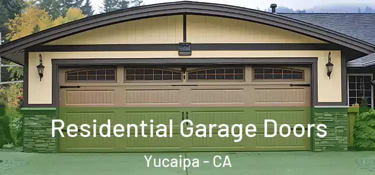  Residential Garage Doors Yucaipa - CA